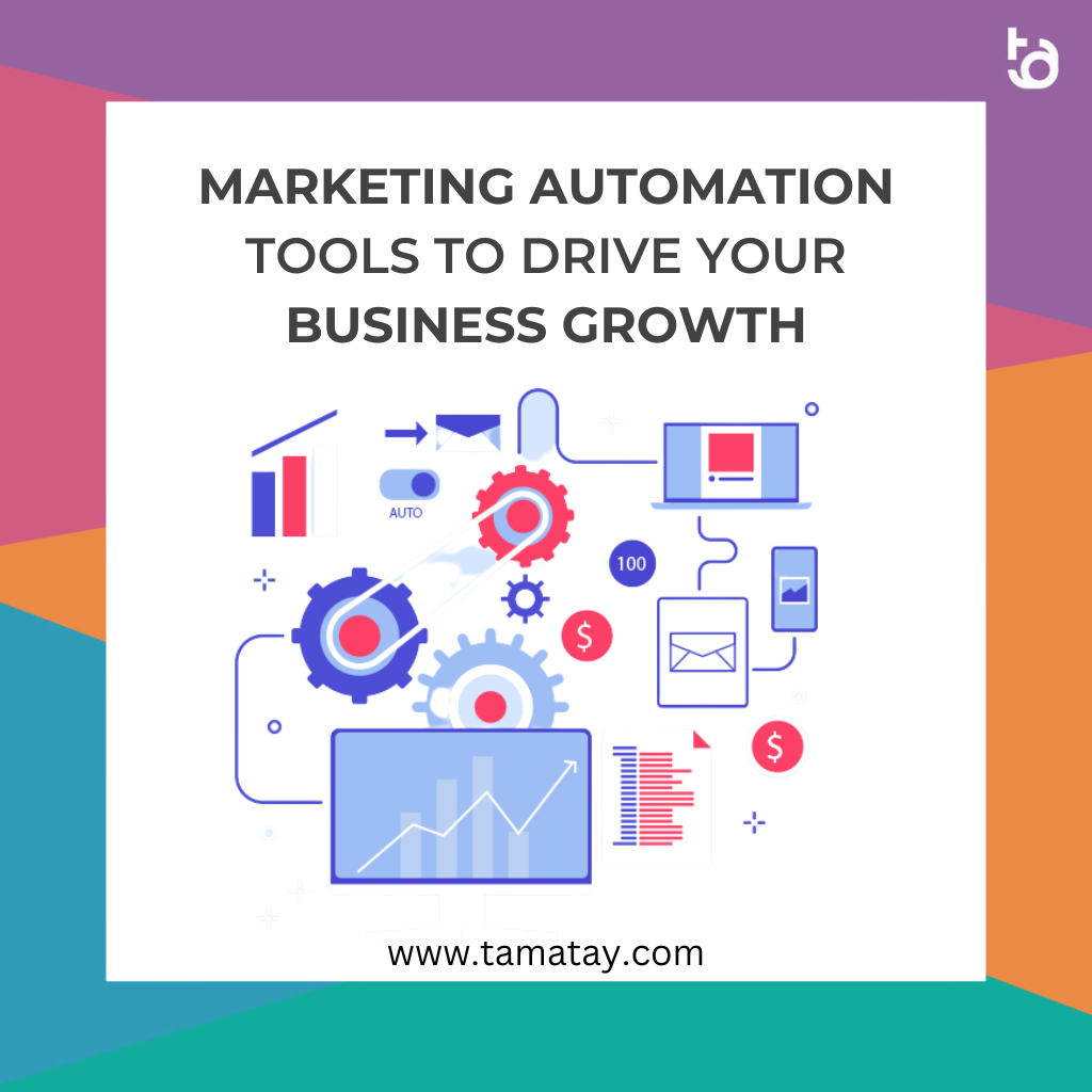 How to Use Marketing Automation Tools to Drive Your Business Growth?