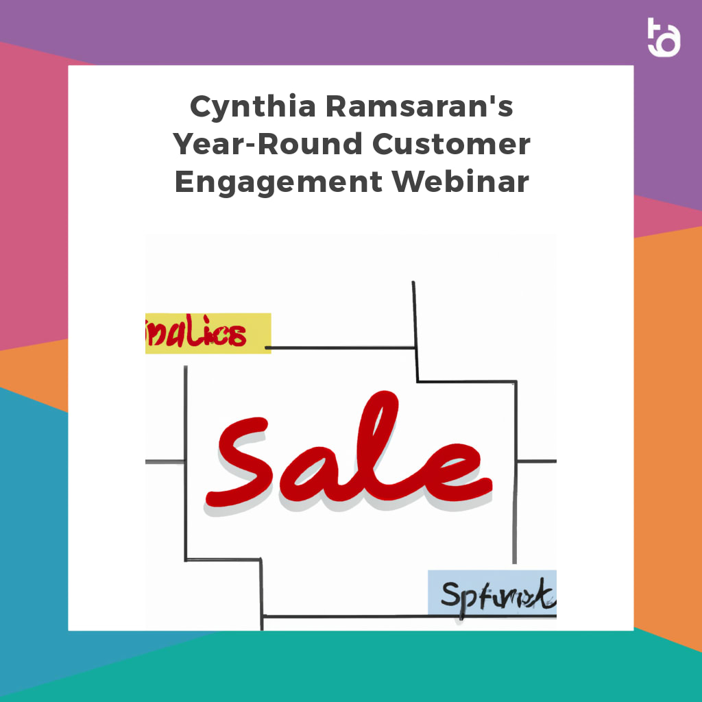 Cynthia Ramsaran's Year-Round Customer Engagement Webinar