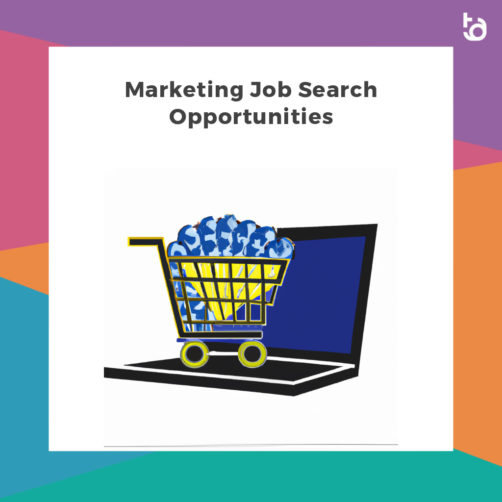 Marketing Job Search Opportunities
