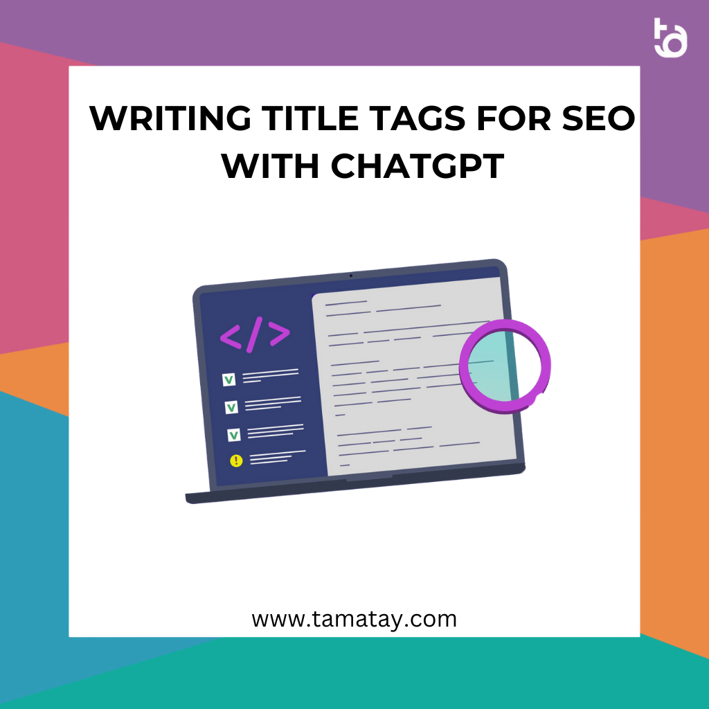 Writing Title Tags for SEO with ChatGPT