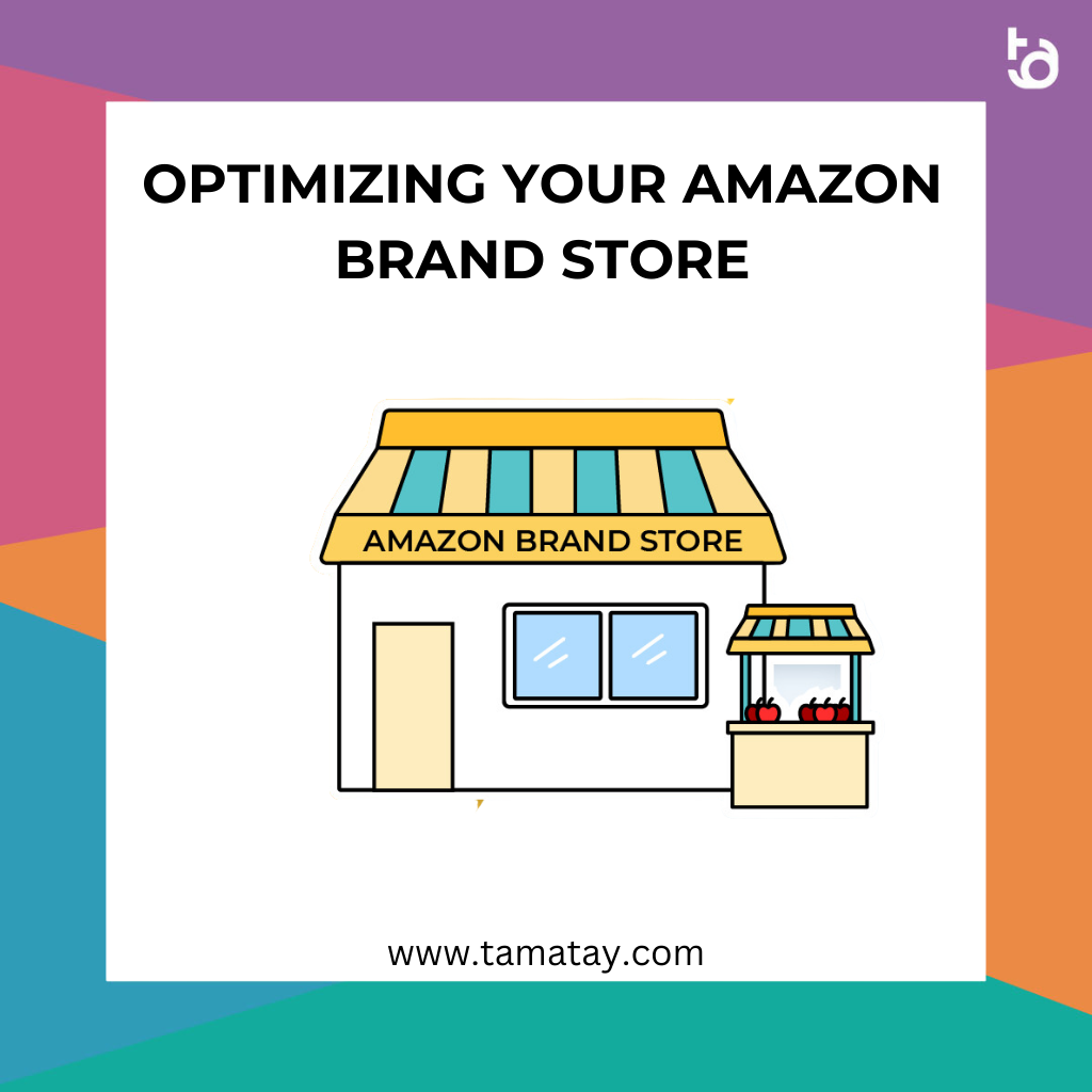 Optimizing Your Amazon Brand Store