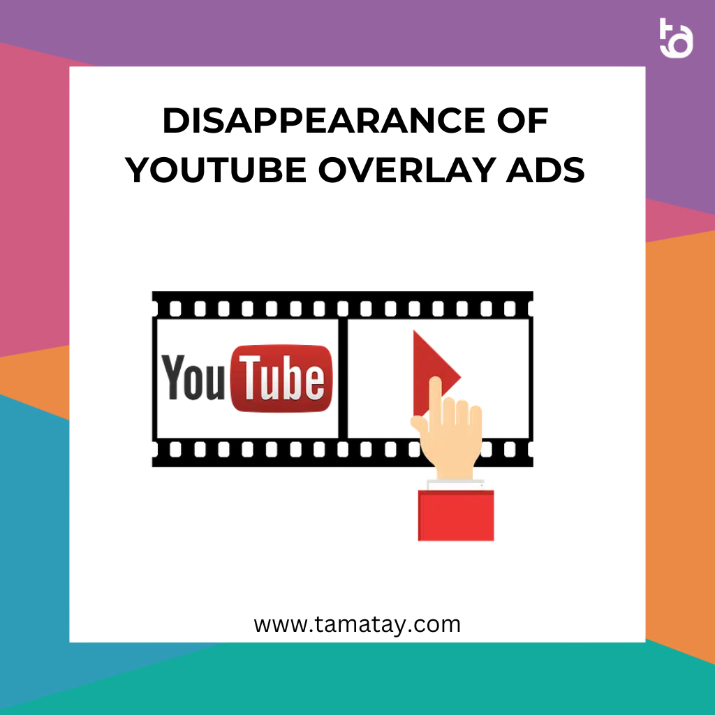 Disappearance of YouTube Overlay Ads