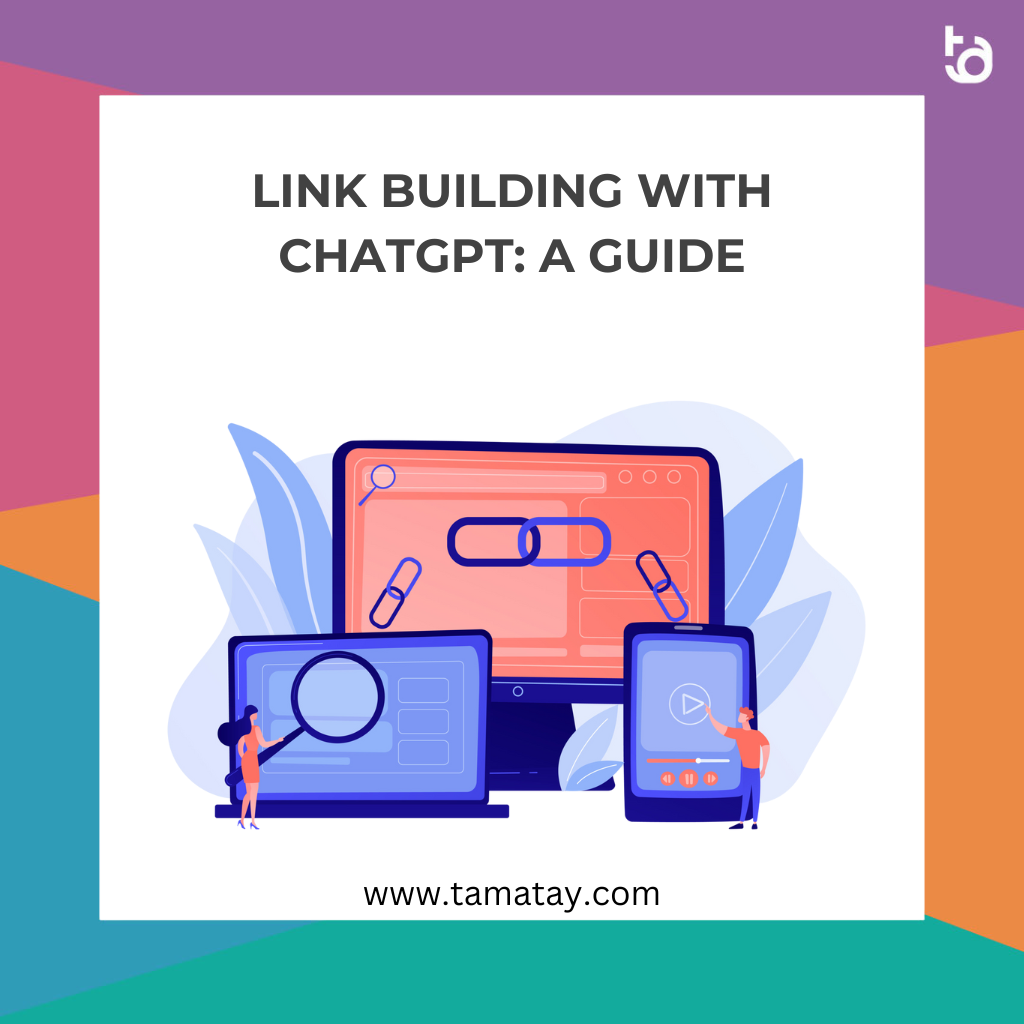 Link Building with ChatGPT: A Guide