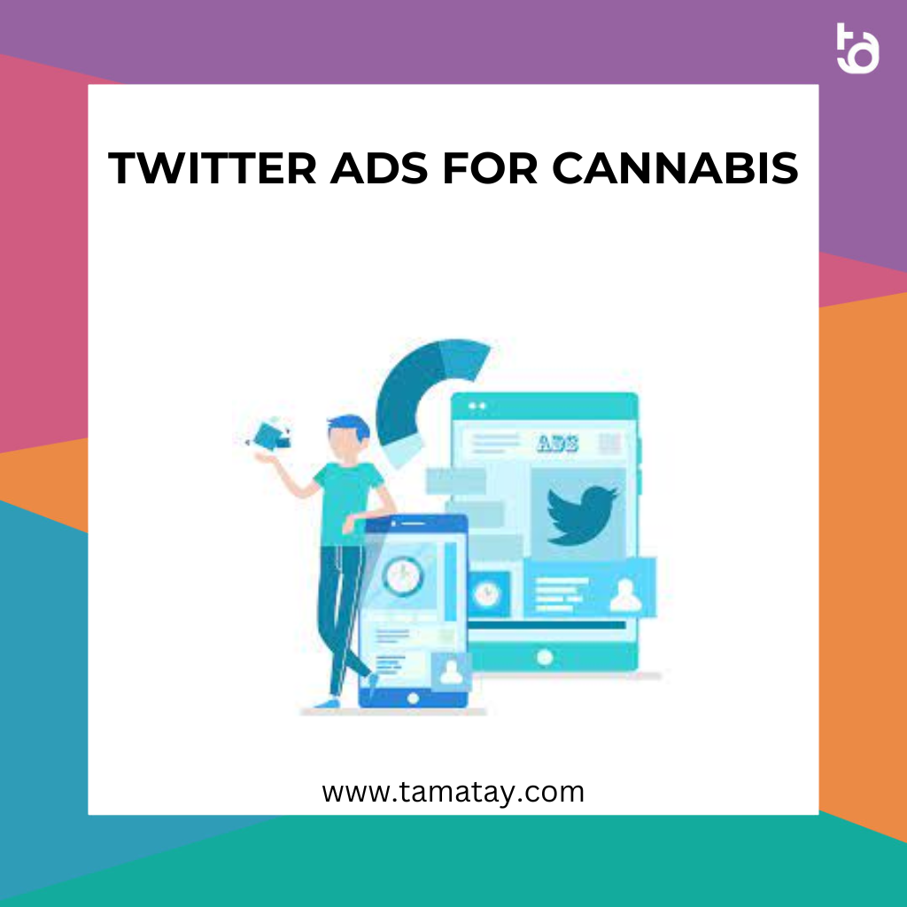 Twitter Ads for Cannabis