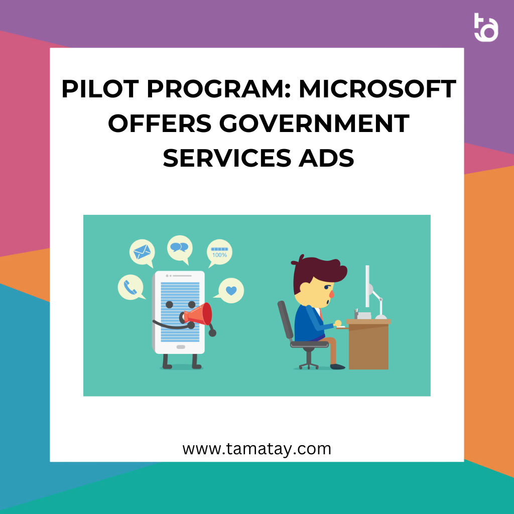Pilot Program: Microsoft Offers Government Services Ads