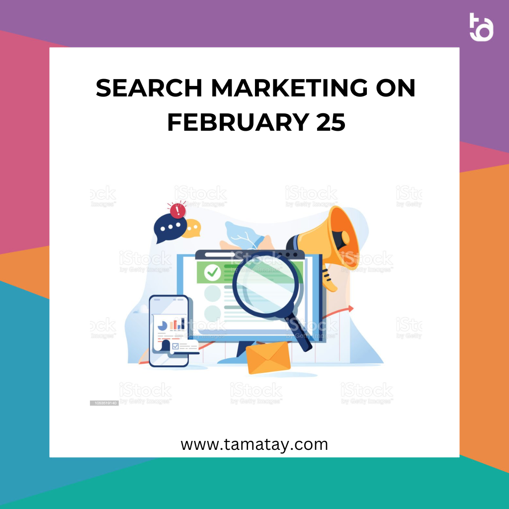 Search Marketing on February 25