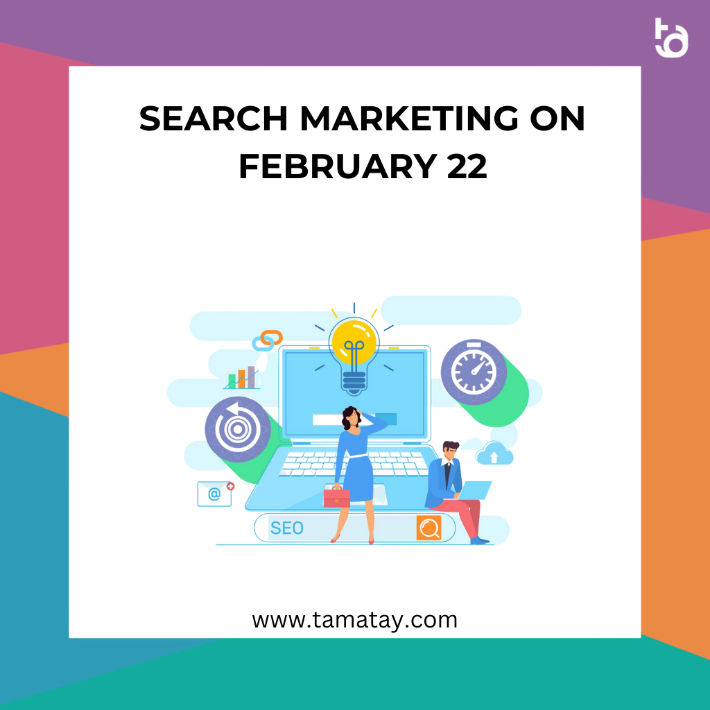 Search Marketing on February 22