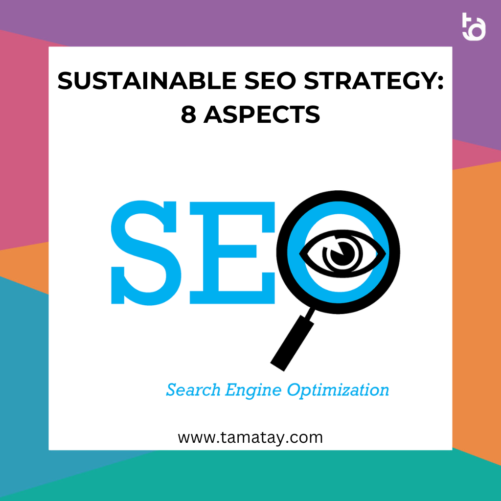 Sustainable SEO Strategy: 8 Aspects