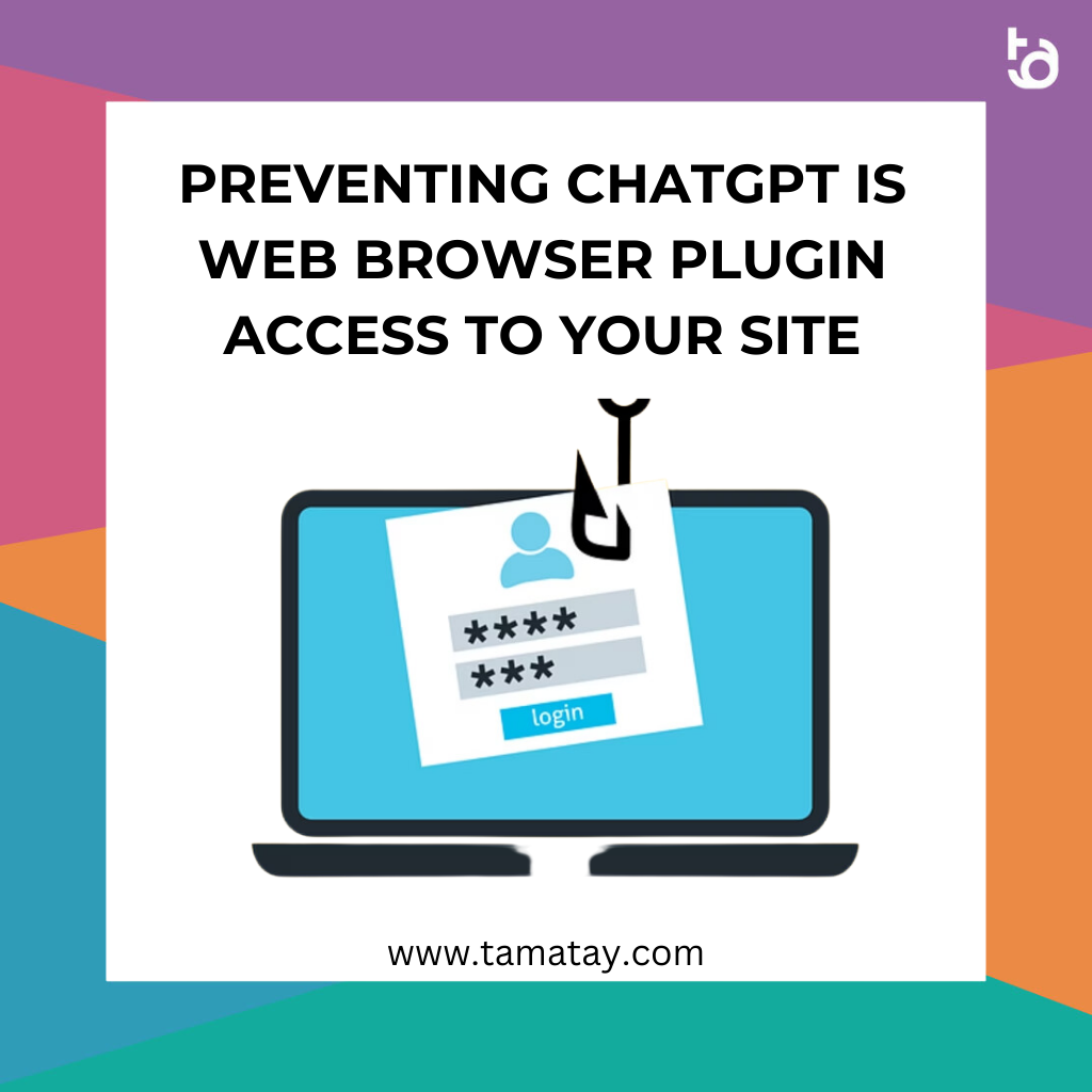 Preventing ChatGPT’s Web Browser Plugin Access to Your Site