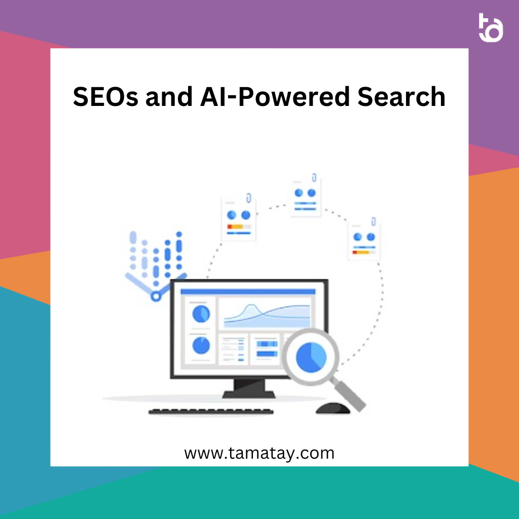 SEOs and AI-Powered Search