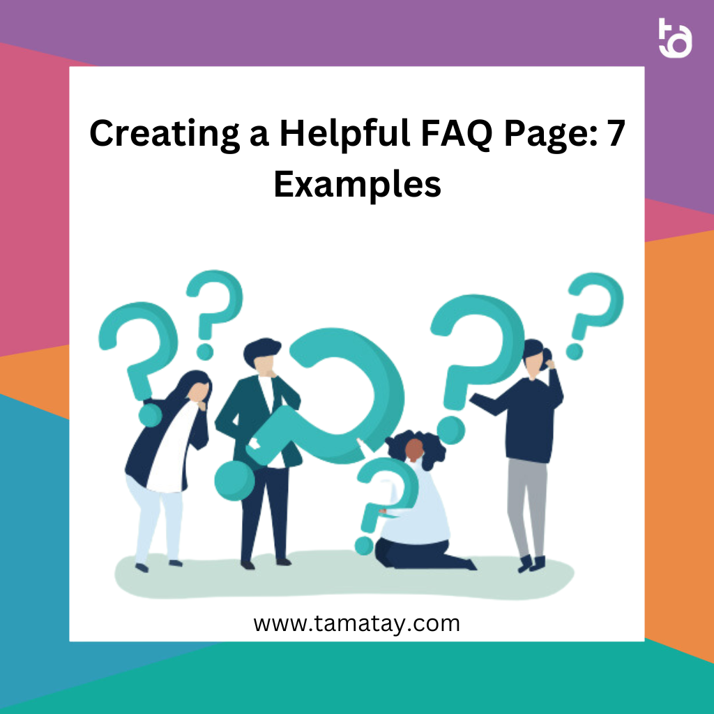 Creating a Helpful FAQ Page: 7 Examples