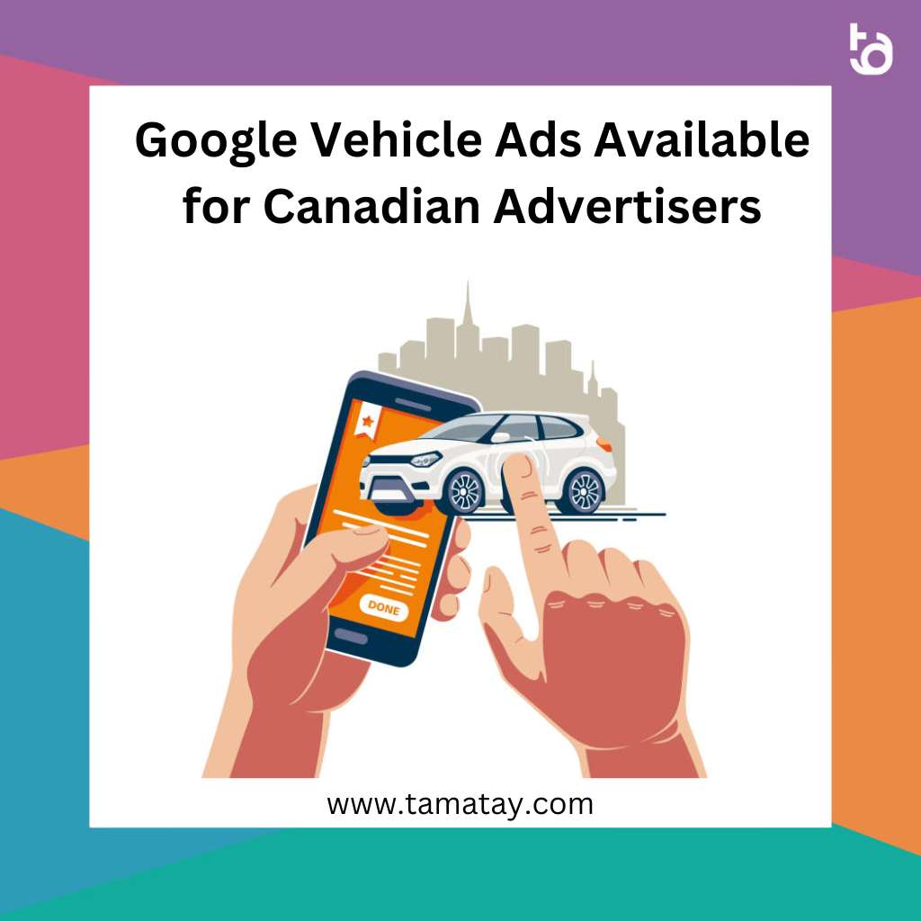 Google Vehicle Ads Available for Canadian Advertisers