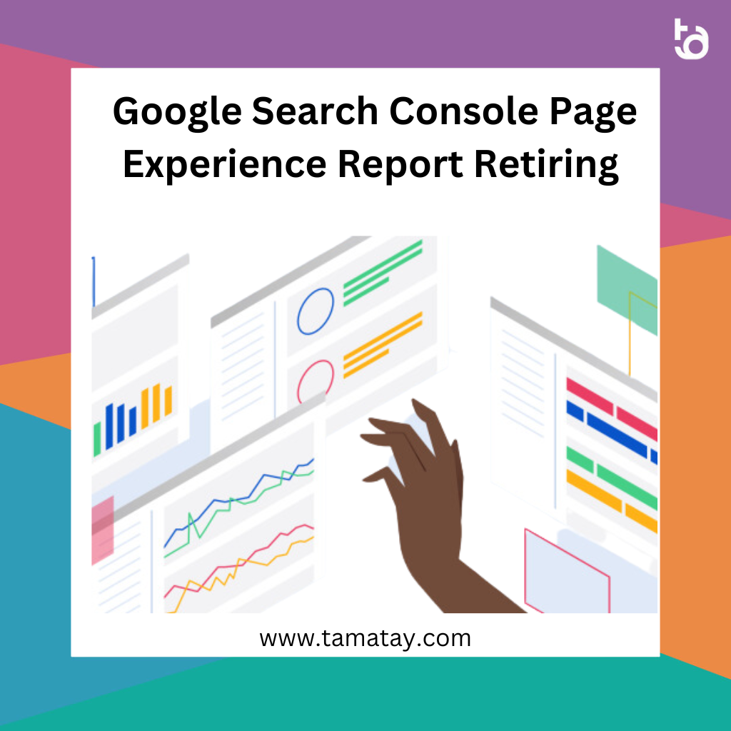 Google Search Console Page Experience Report Retiring