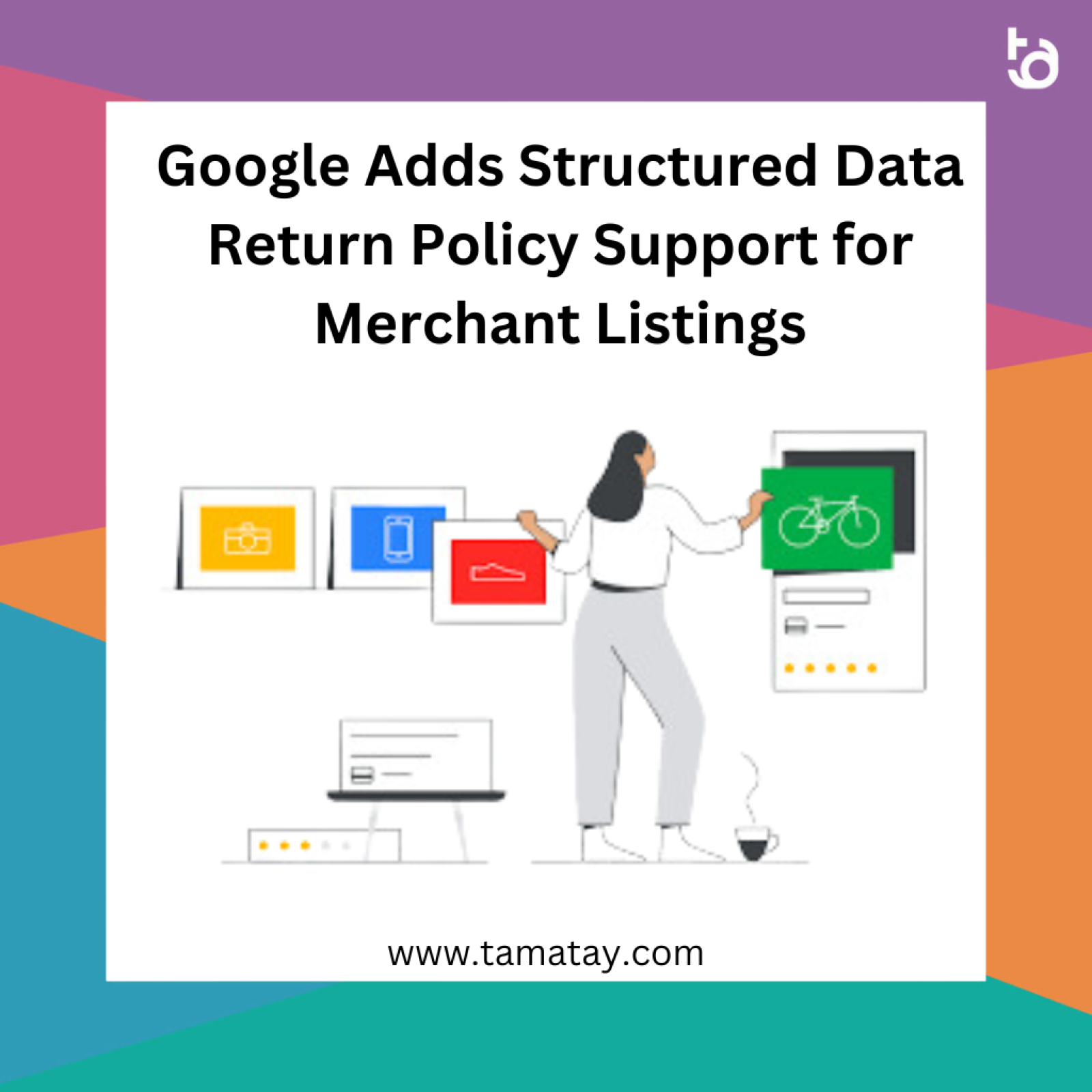 Google Adds Structured Data Return Policy Support for Merchant Listings