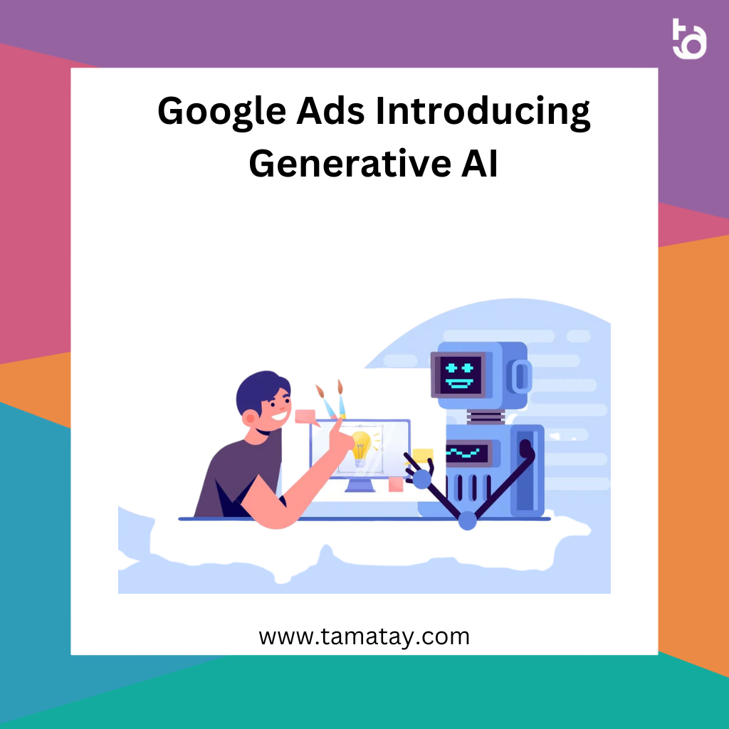 Google Ads Introducing Generative AI